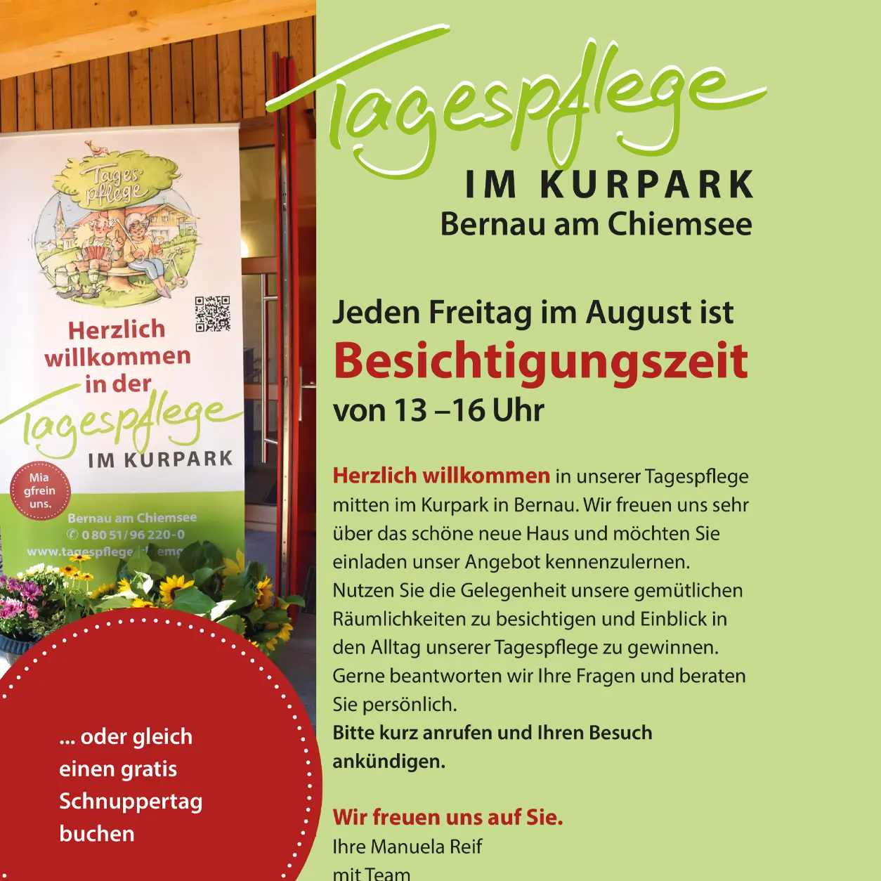 TAGESPFLEGE IM KURPARK Bernau am Chiemsee Jeden Freitag im August ist Besichtigungszeit